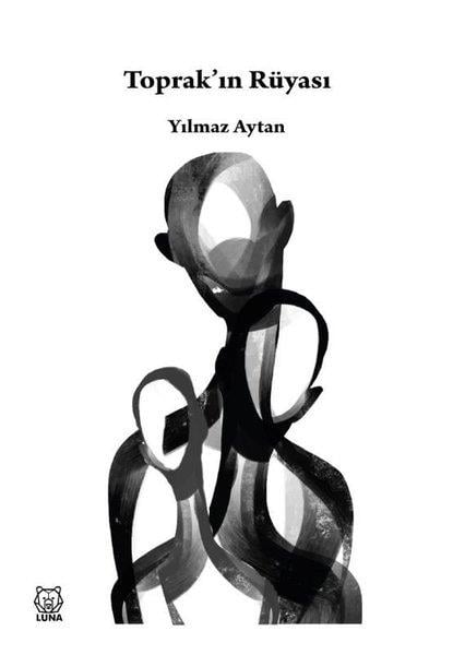 Yılmaz AytanTürkiye RomanToprak'ın Rüyası
