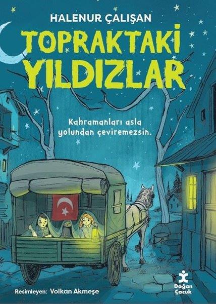 Halenur ÇalışanÇocuk Gençlik RomanlarıTopraktaki Yıldızlar