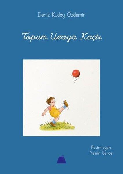 Deniz Kuday ÖzdemirFantastik / Bilim KurguTopum Uzaya Kaçtı