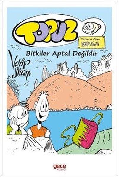 Vehip SinanKarikatürTopuz Bitkiler Aptal Değildir