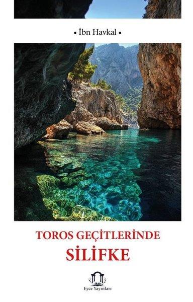 İbn HavkalEtnolojiToros Geçitlerinde Silifke