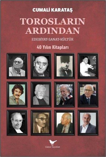 Cumalı KarataşDeneme KitaplarıTorosların Ardından - 40 Yılın Kitapları