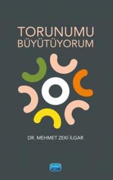 Mehmet Zeki IlgarAile - ÇocukTorunumu Büyütüyorum