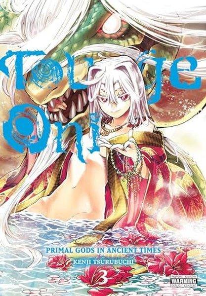 Kenji TsurubuchiGraphic NovelTouge Oni: Primal Gods in Ancient Times Vol. 3