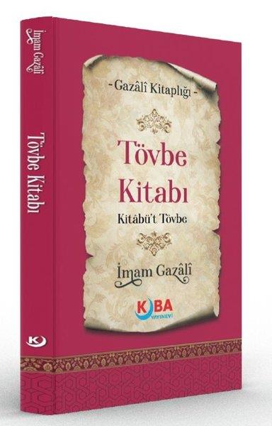 İmam GazaliMystic BücherTövbe Kitabı Kitabü't Tövbe - Gazali Kitaplığı