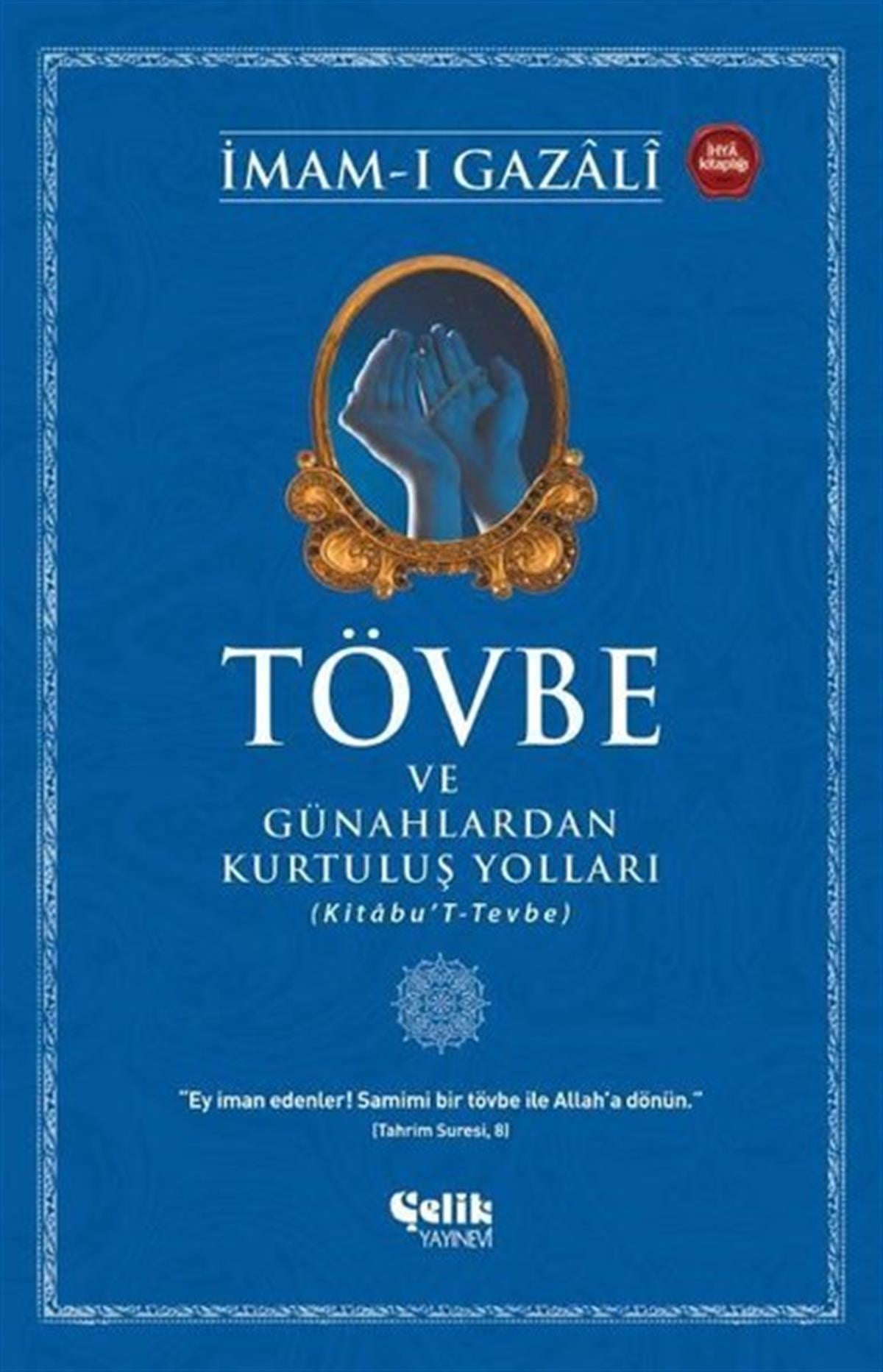 İmam-ı GazaliMystic BücherTövbe ve Günahlardan Kurtuluş Yolları