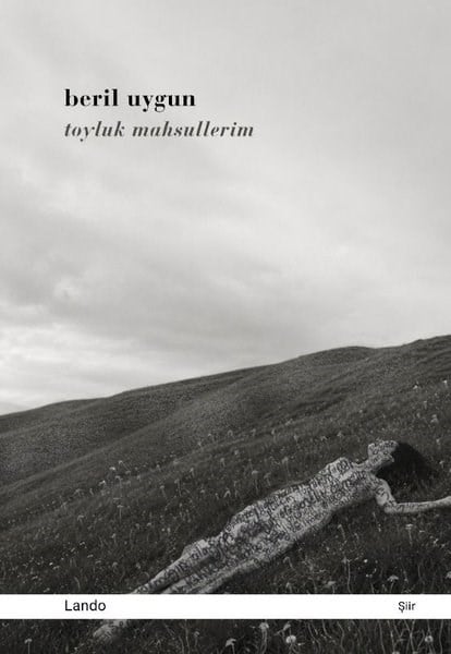 Beril UygunTürk ŞiiriToyluk Mahsullerim