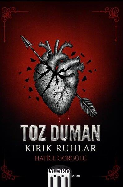 Hatice GörgülüTürk RomaniToz Duman - Kırık Ruhlar