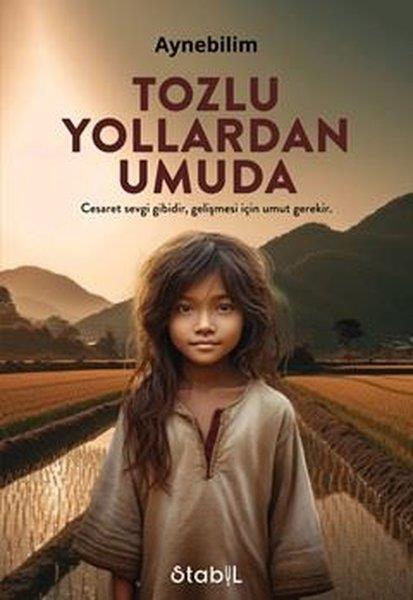AynebilimTürkiye RomanTozlu Yollardan Umuda