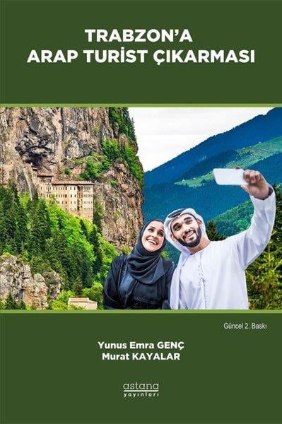 Murat KayalarDünya Siyaseti ve PolitikasıTrabzon'a Arap Turist Çıkarması