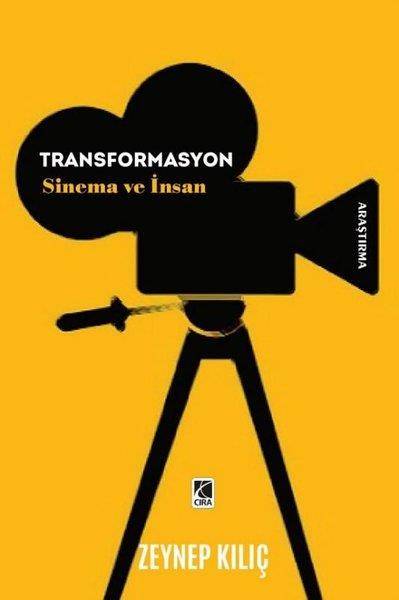 Zeynep KılıçTürk OyunlarıTransformasyon - Sinema ve İnsan