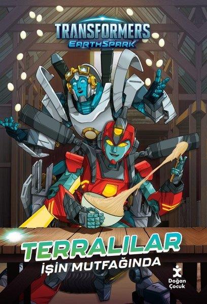 KolektifÇocuk Gençlik RomanlarıTransformers Eartspark - Terralılar İşin Mutfağında