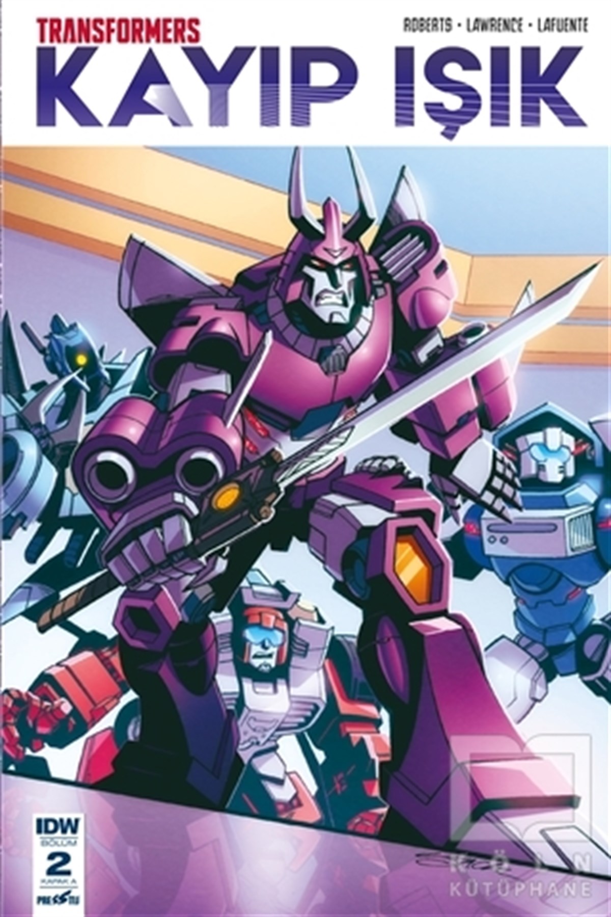 Transformers Kayıp Işık Bölüm 2 Kapak A