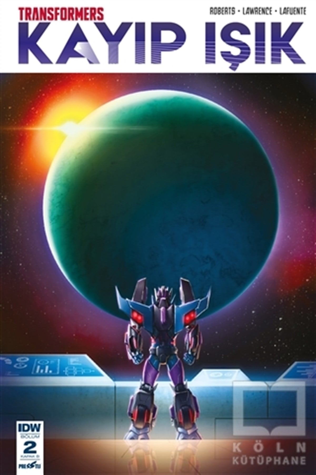 Transformers Kayıp Işık Bölüm 2 Kapak B
