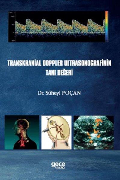 Süheyl PoçanEğitimTranskranial Doppler Ultrasonografinin Tanı Değeri