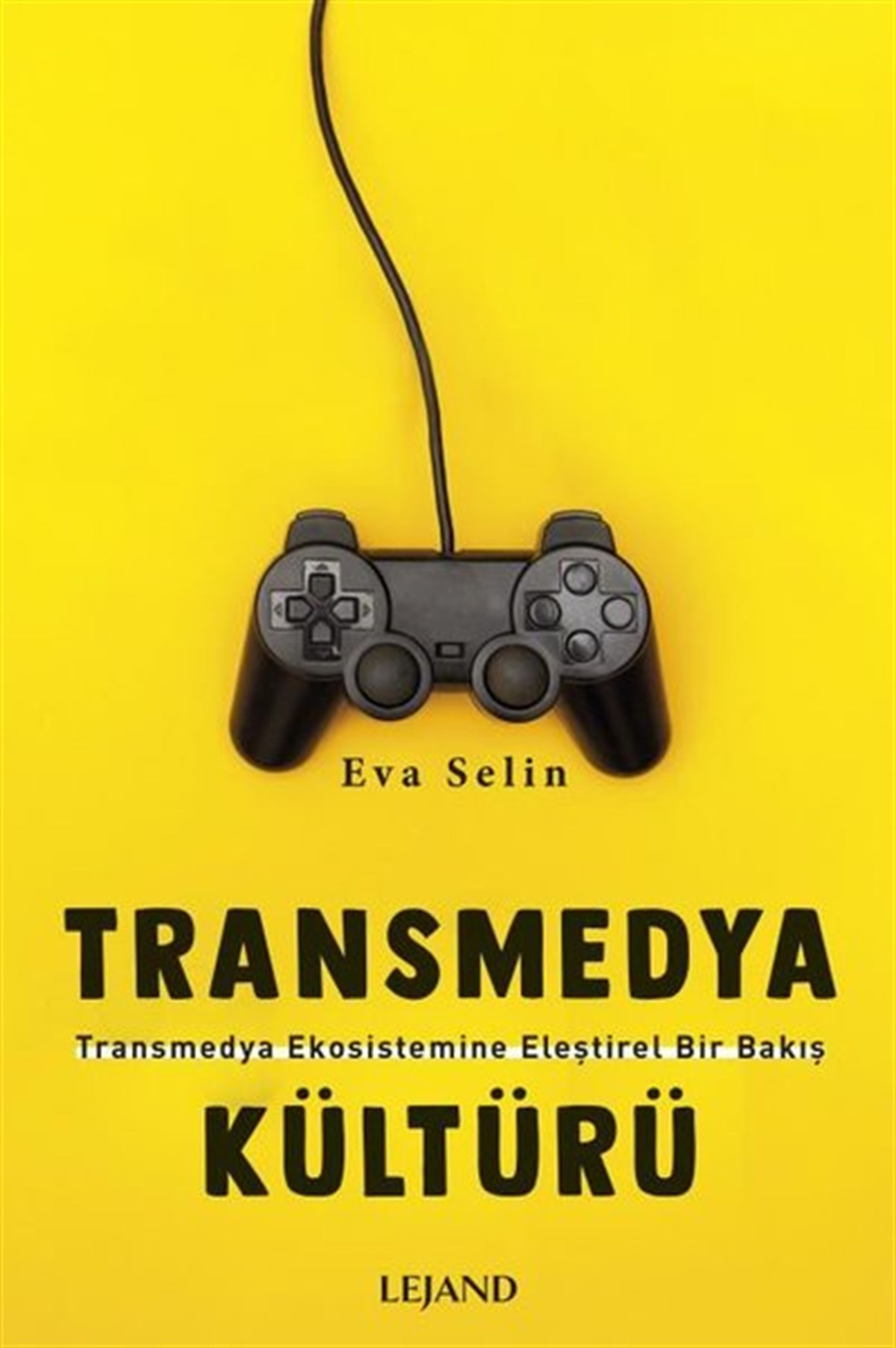 Eva SelinMedyaTransmedya Kültürü