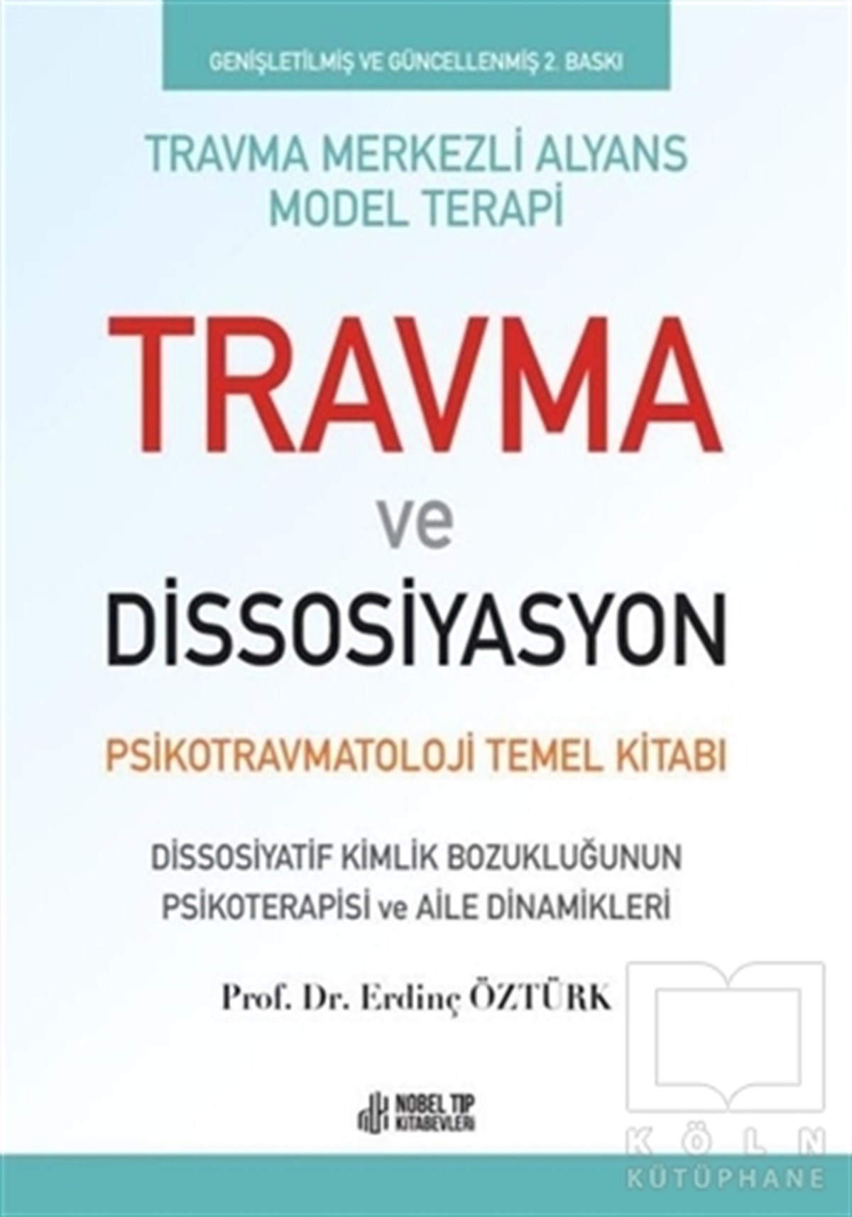 Erdinç ÖztürkDiğerTravma ve Dissosiyasyon