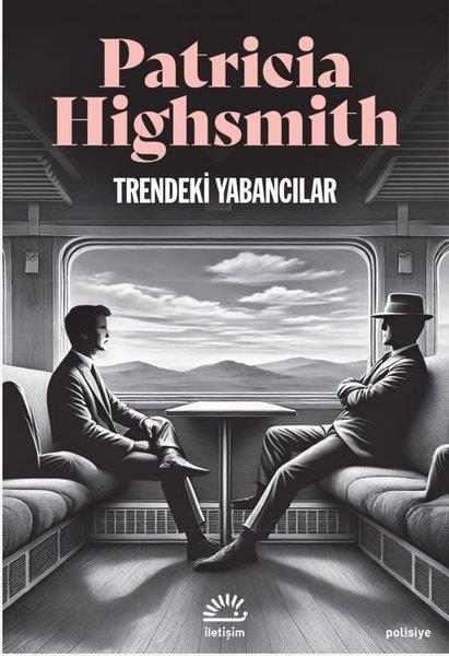 Patricia HighsmithKrimisTrendeki Yabancılar