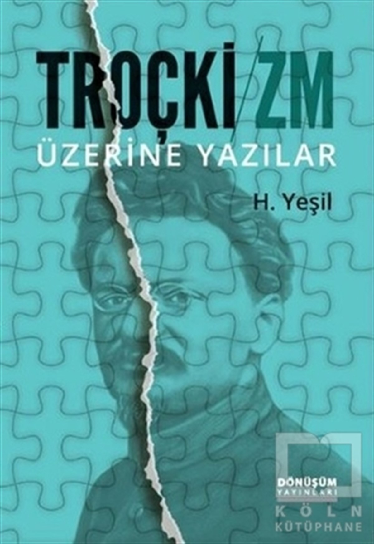 Troçki-Zm Üzerine Yazılar