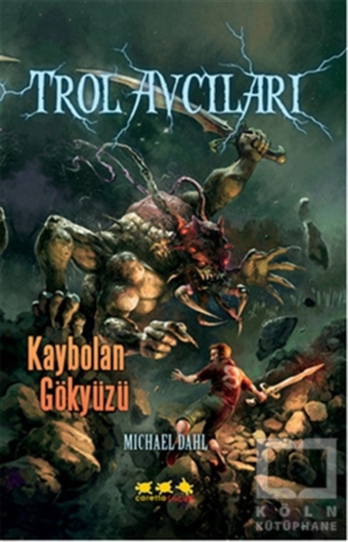 Trol Avcıları 4: Kaybolan Gökyüzü