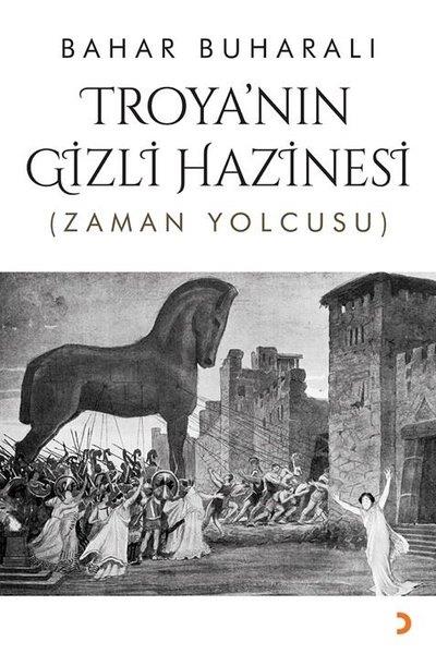 Bahar BuharaliTürk RomaniTroya'nın Gizli Hazinesi (Zaman Yolcusu)