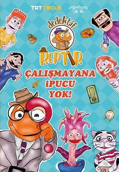 Ayşe Saliha EmonÇocuk Gençlik RomanlarıTRT Çocuk - Dedektif Reptır - Çalışmayana İpucu Yok