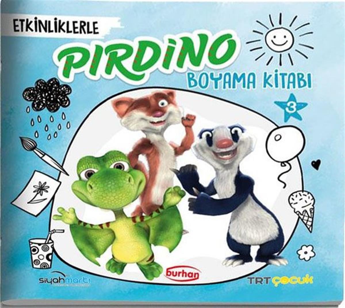 KolektifEtkinlik KitaplarıTRT Çocuk Etkinliklerle Pırdino Boyama Kitabı - 3