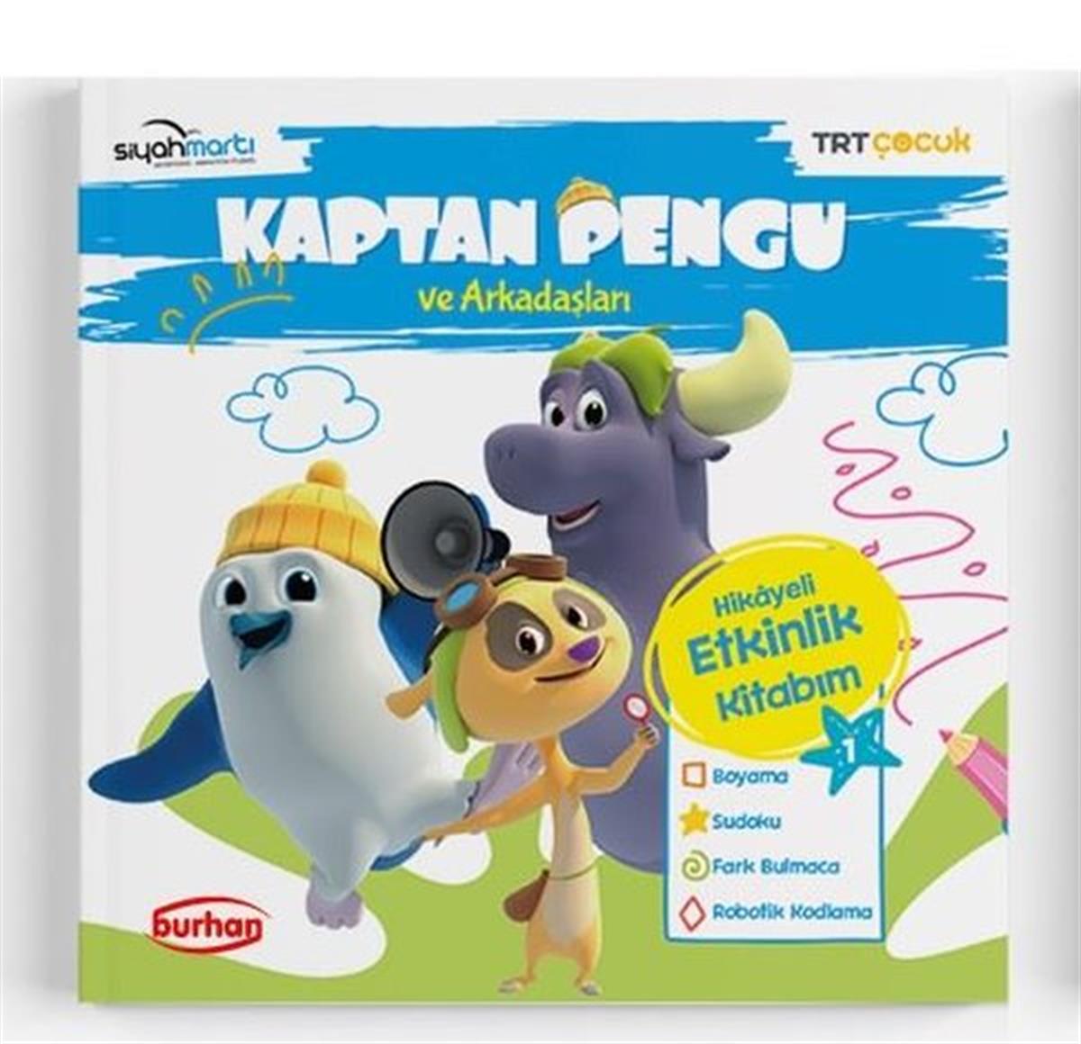Reyha Cerit BalaEtkinlik KitaplarıTRT Çocuk-Kaptan Pengu ve Arkadaşları Hikayeli Etkinlik Kitabım - 1