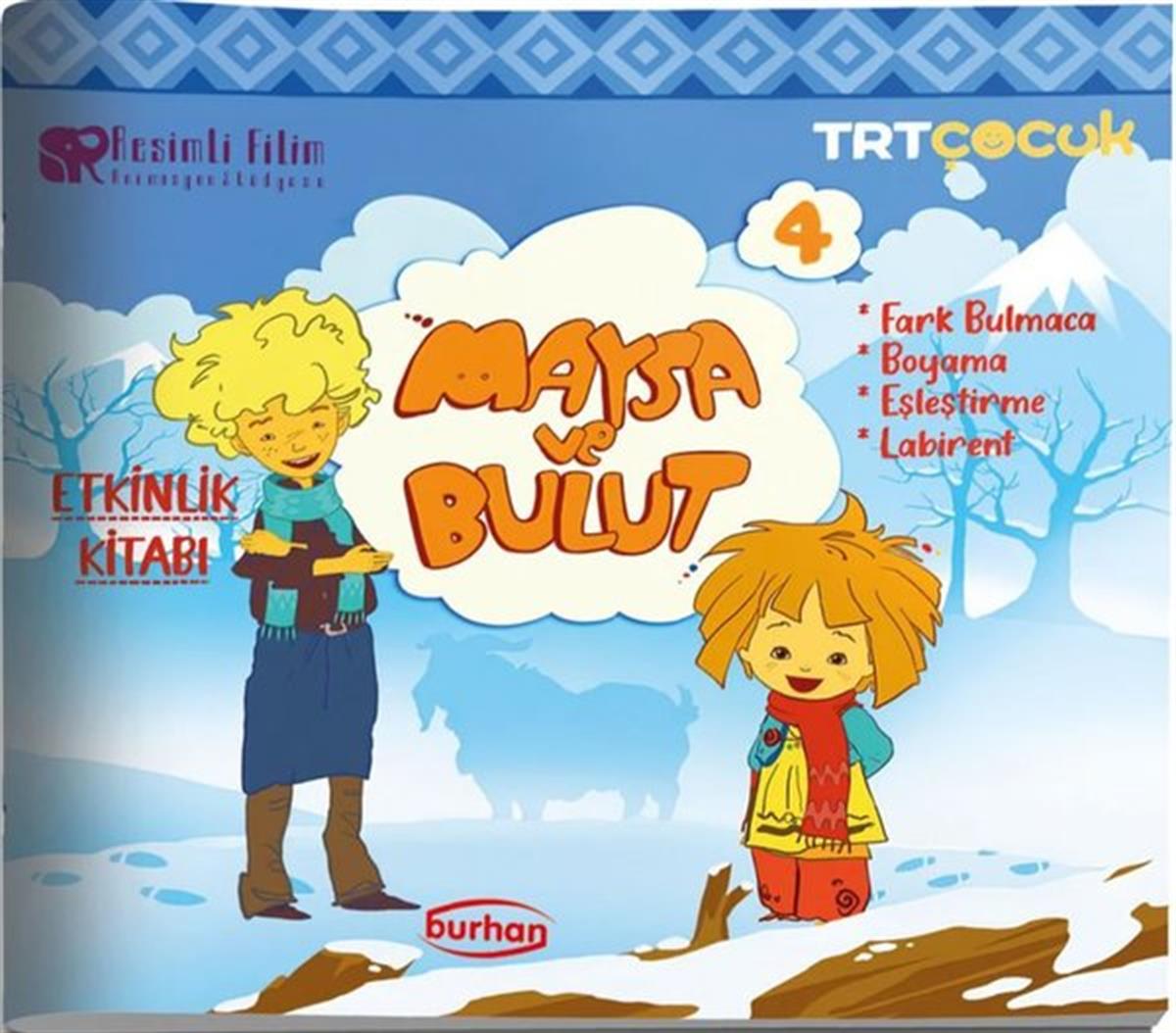 KolektifEtkinlik KitaplarıTRT Çocuk Maysa ve Bulut Etkinlik Kitabı - 4