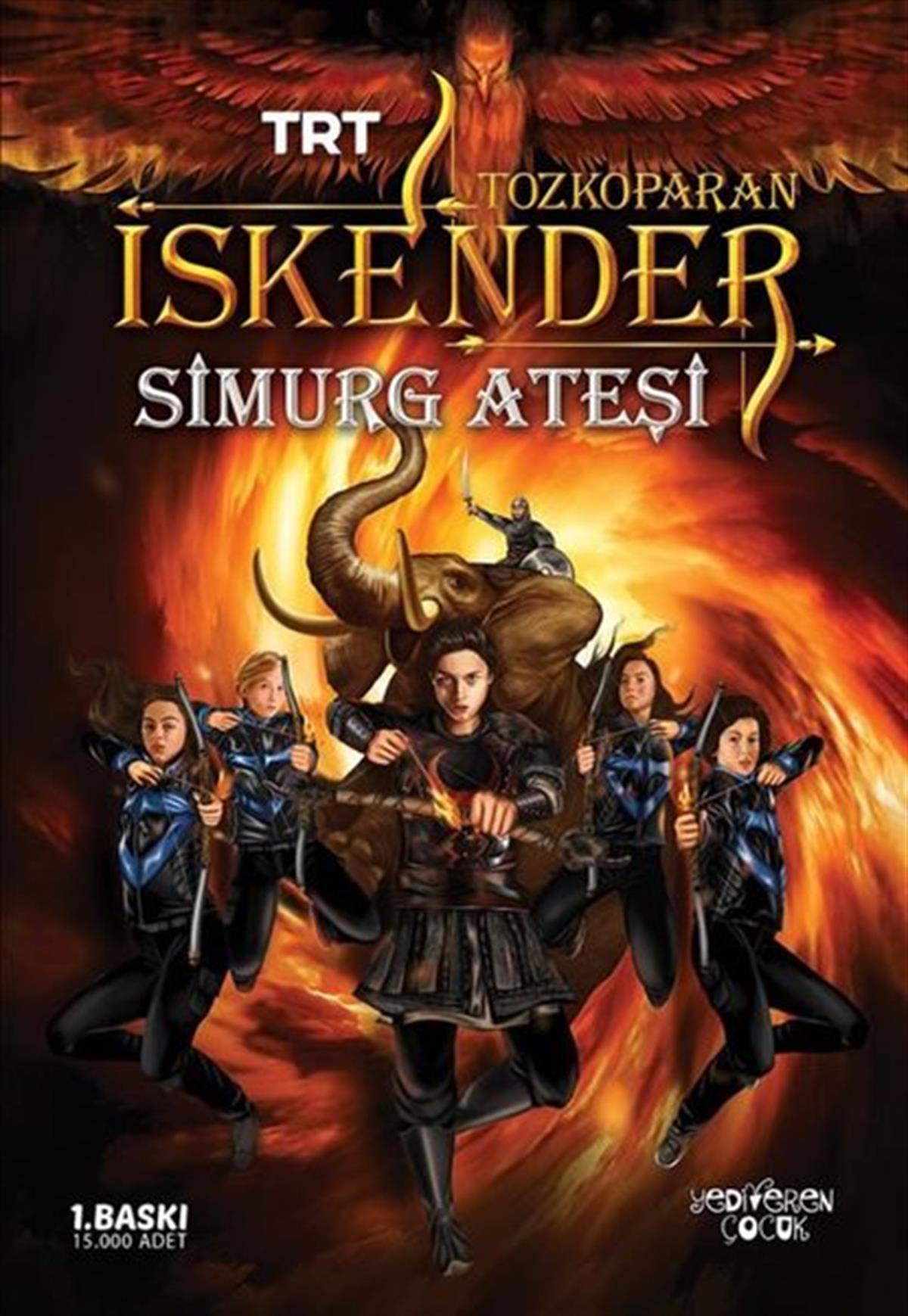 Yiğit Recep EfeÇocuk Gençlik RomanlarıTRT Tozkoparan İskender - Simurg Ateşi