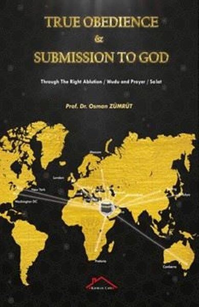 Osman ZümrütReligion and Myths/SpiritualityTrue Obedience & Submission to God