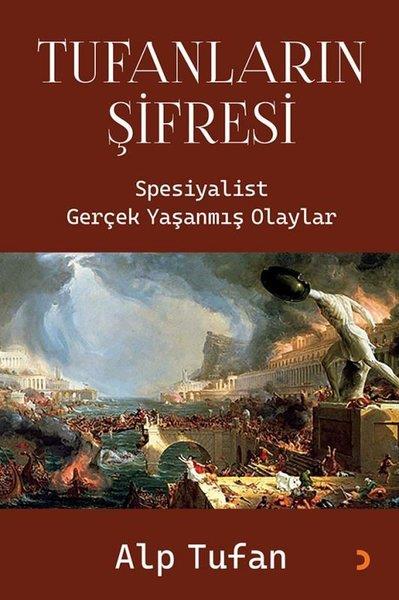 Alp TufanFelsefe BilimiTufanların Şifresi - Spesiyalist Gerçek Yaşanmış Olaylar