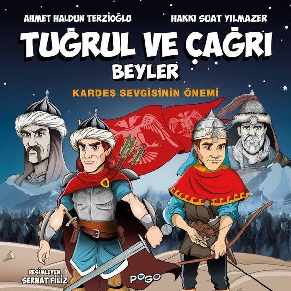 Ahmet Haldun TerzioğluÇocuk Gençlik RomanlarıTuğrul ve Çağrı Beyler - Kardeş Sevgisinin Önemi