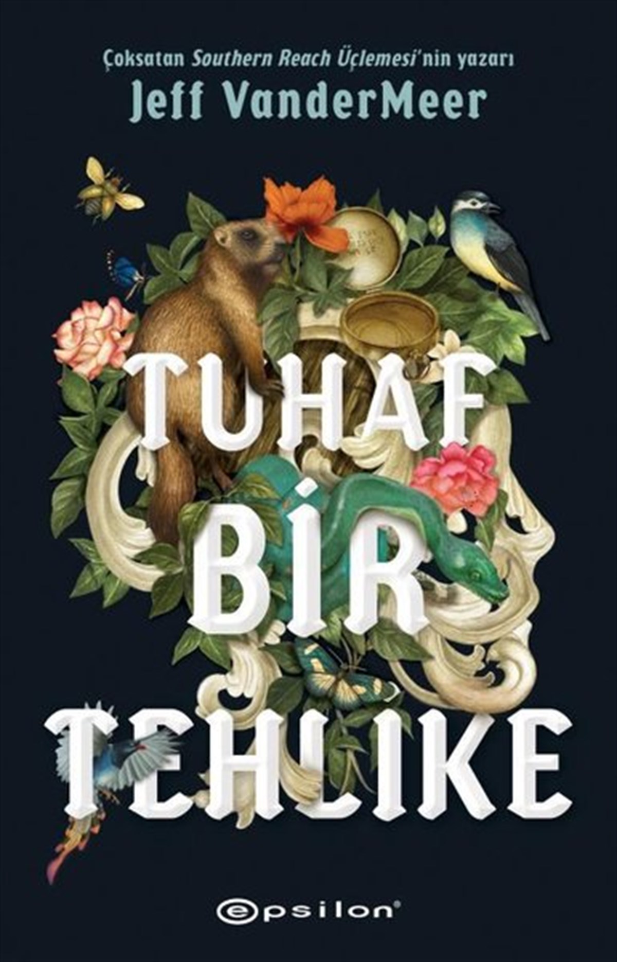 Jeff VandermeerScience- Fiction Tuhaf Bir Tehlike