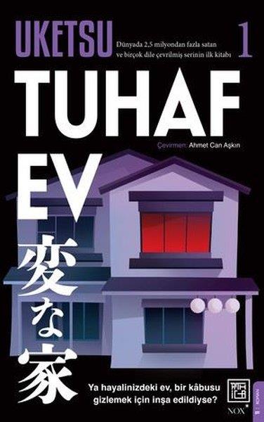 UketsuDünya RomanTuhaf Ev 1
