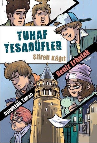 Deniz ErbulakÇocuk Gençlik RomanlarıTuhaf Tesadüfler 1 - Şifreli Kağıt