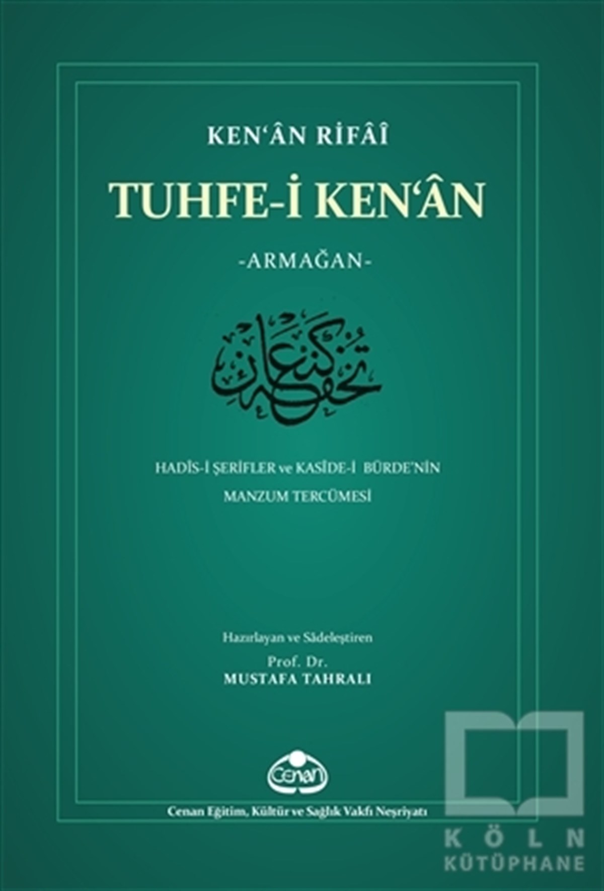 Kenan RifaiMeal-Tefsir-HadisTuhfe- i Ken’an