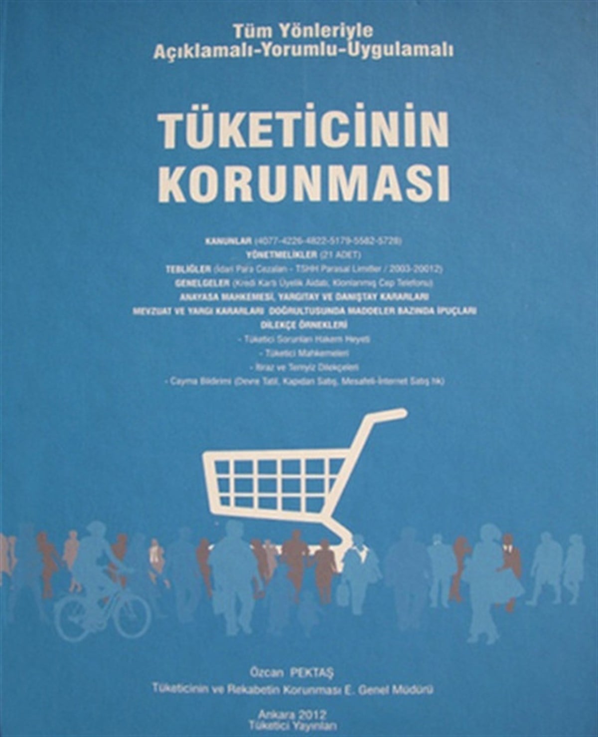 Özcan PektaşHukuk Üzerine KitaplarTüketicinin Korunması