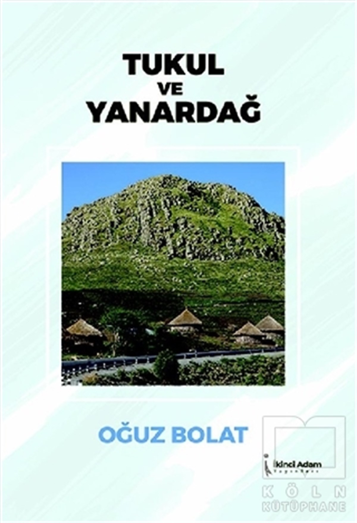 Oğuz BolatDeneme KitaplarıTukul ve Yanardağ