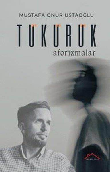 Mustafa Onur UstaoğluFelsefe BilimiTükürük - Aforizmalar