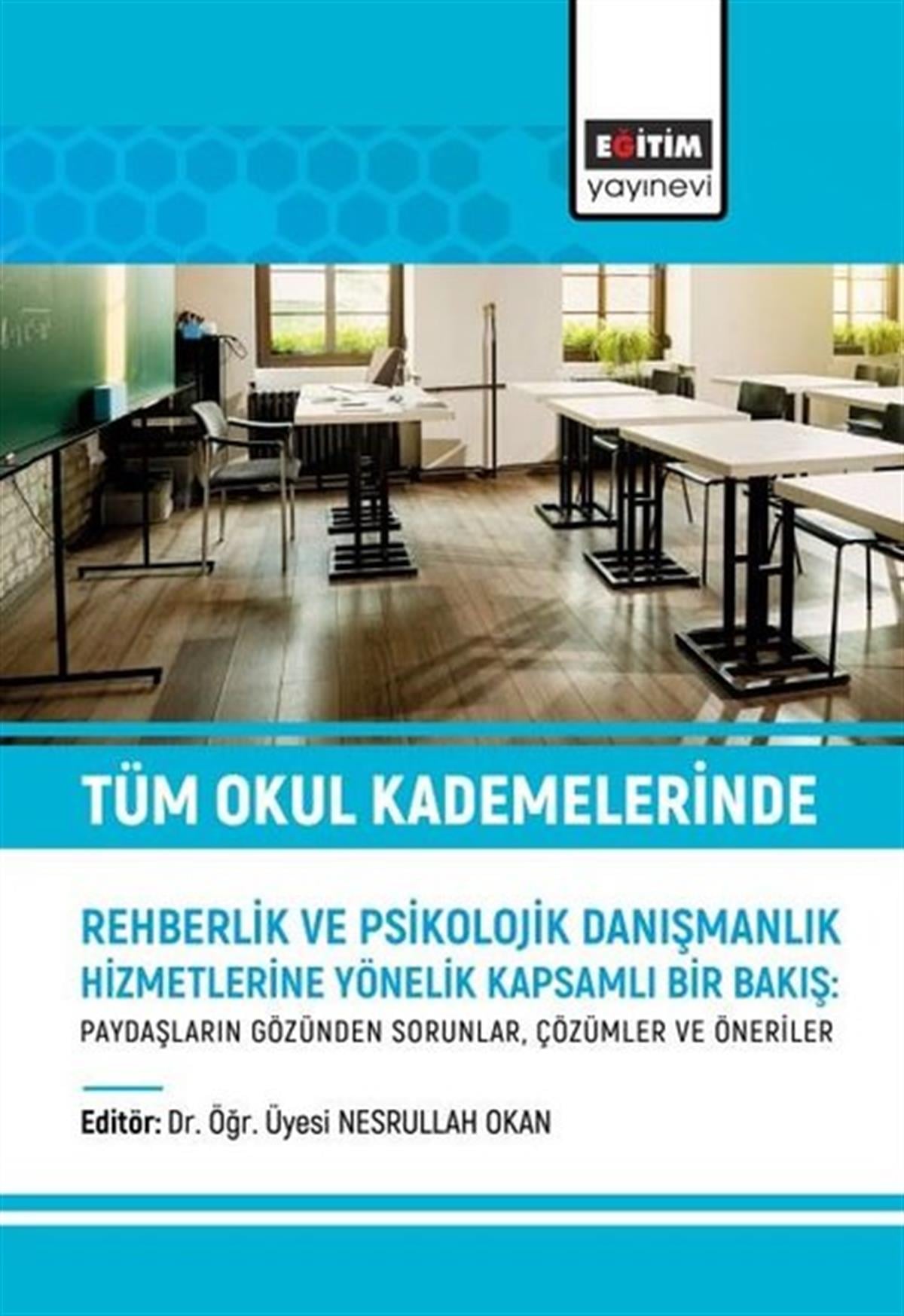 KolektifTipTüm Okul Kademelerinde Rehberlik ve Psikolojik Danışmanlık Hizmetlerine Yönelik Kapsamlı Bir Bakış