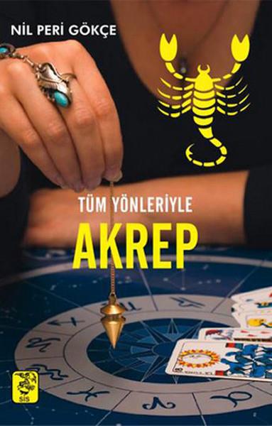 Nil Peri GökçeAstroloji KitaplarıTüm Yönleriyle Akrep Burcu