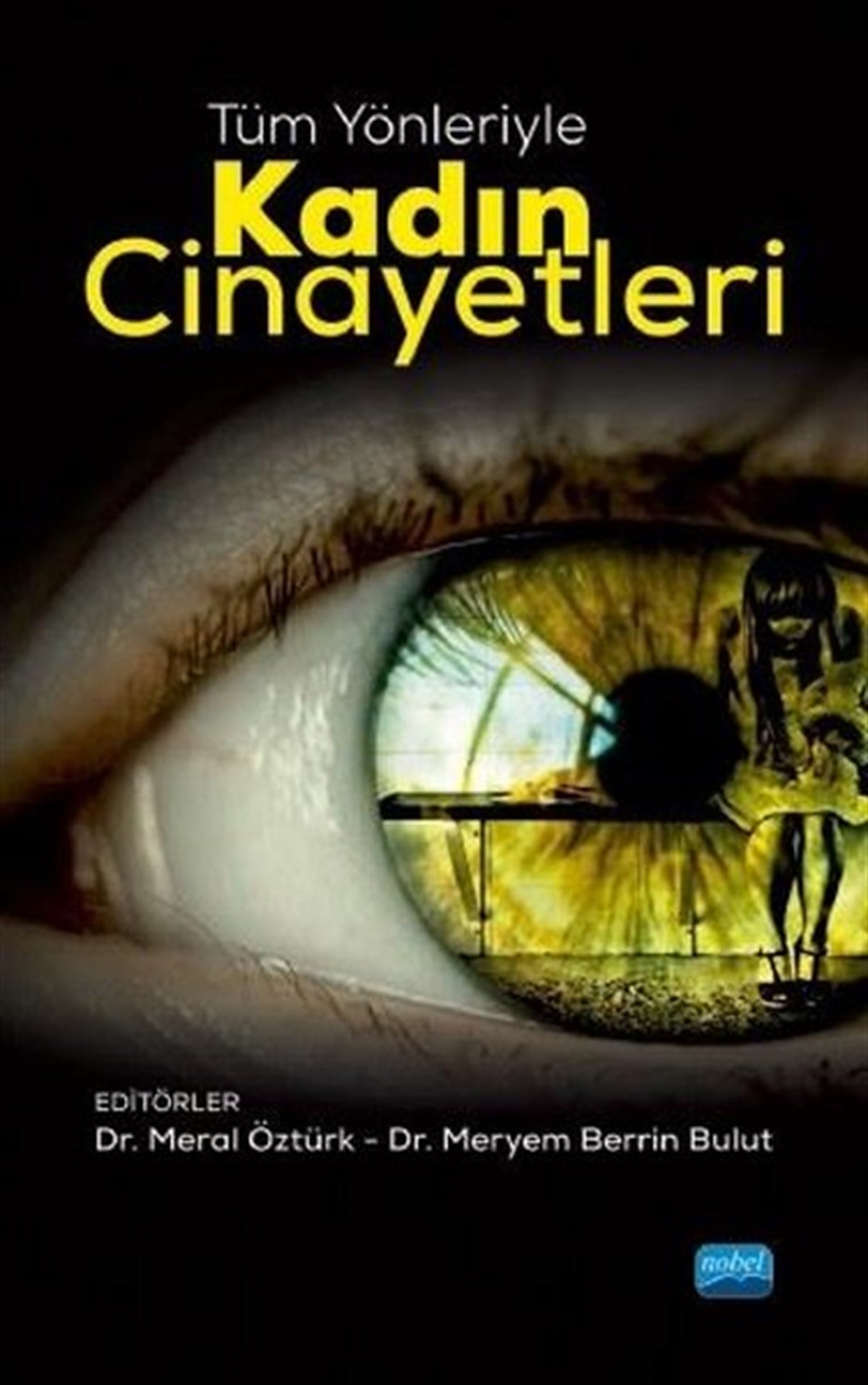 KolektifEğitimTüm Yönleriyle Kadın Cinayetleri