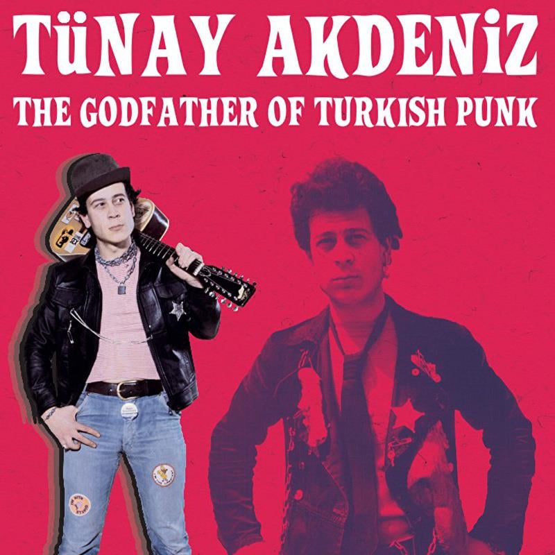 Tünay Akdeniz - The Godfather Of Turkish Punk (Neon Kırmızı Plak)