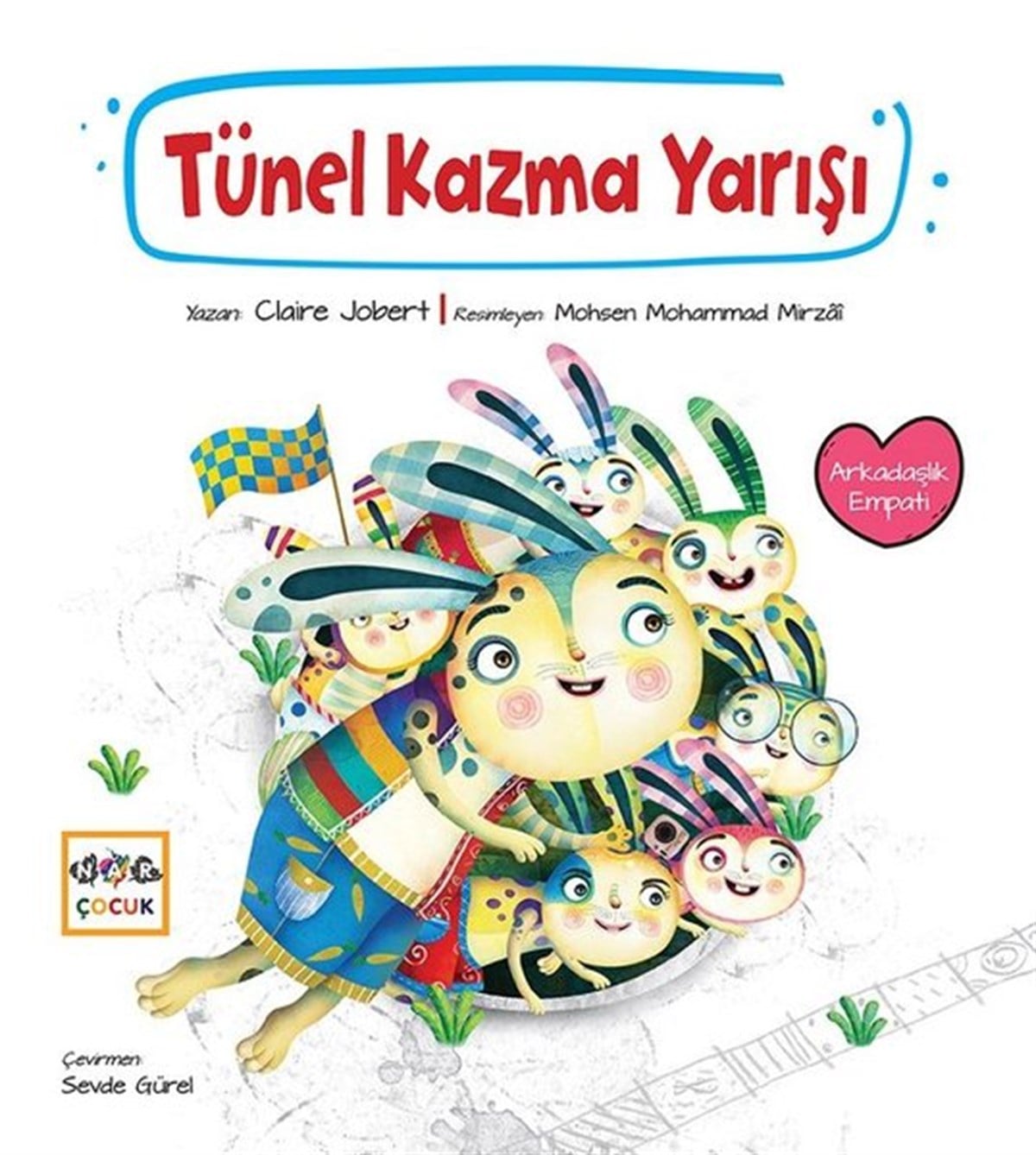 Claire JobertOkul Öncesi Masal KitaplarıTünel Kazma Yarışı