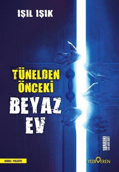 Işıl IşıkPolisiye Romanlar & Cinayet RomanlarıTünelden Önceki Beyaz Ev