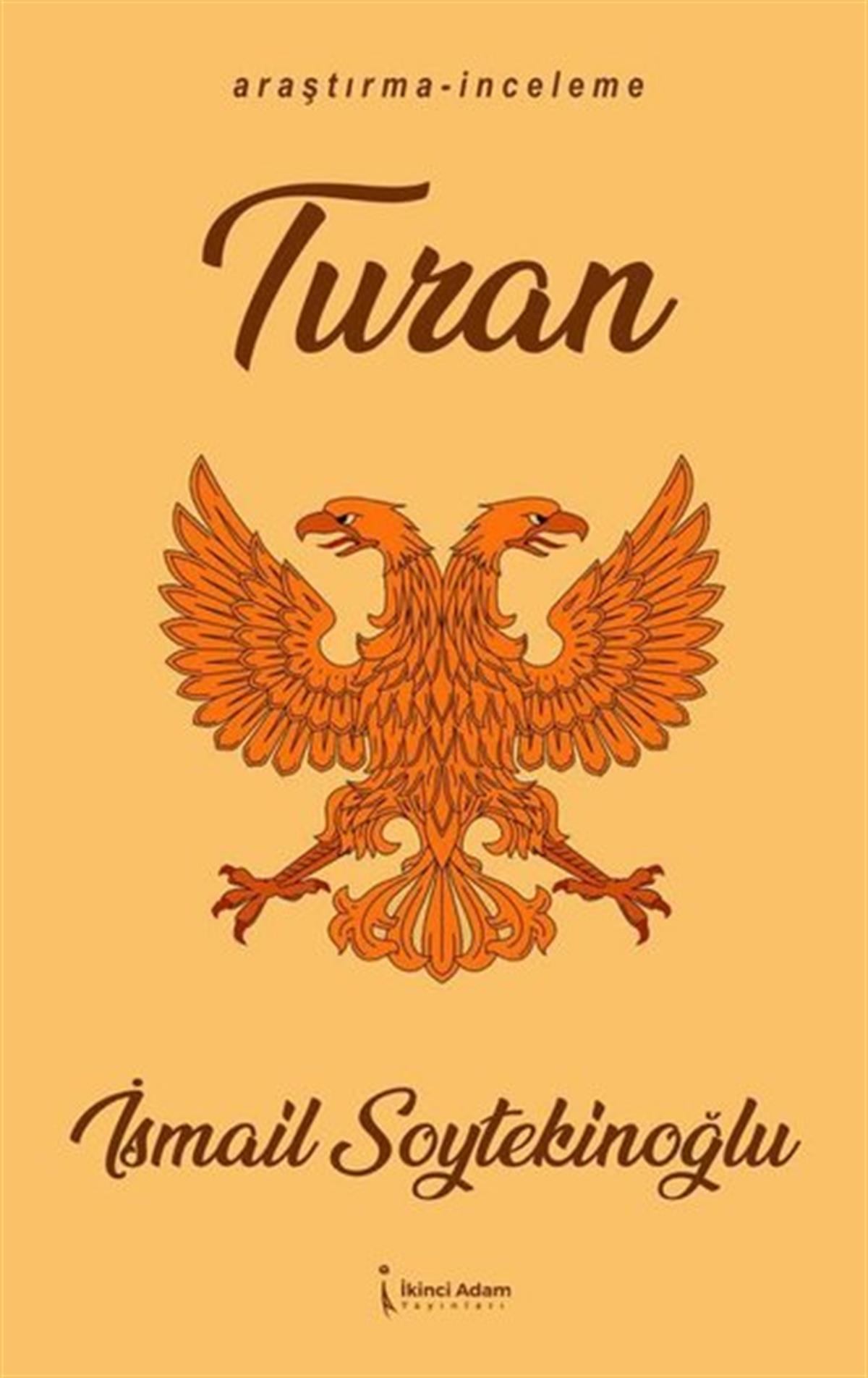 İsmail SoytekinoğluTürk Tarihi Araştırmaları KitaplarıTuran