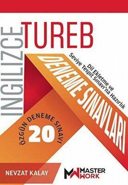 Nevzat KalayYDS Deneme Sinavi - Yaprak TestTUREB İngilizce Deneme Sınavları - 20 Özgün Deneme Sınavı-Dil Ekletme ve Seviye Tespit Sınavı'na Haz