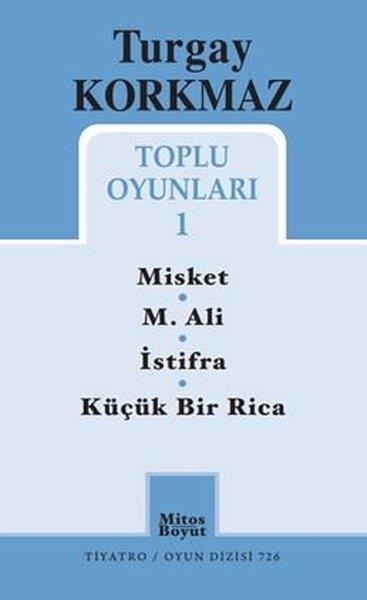 Turgay KorkmazTürk OyunlarıTurgay Korkmaz Toplu Oyunları 1 - Misket - M. Ali - İstifra - Küçük Bir Rica