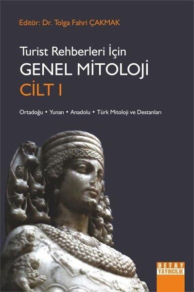 KolektifEğitimTurist Rehberleri için Genel Mitoloji - Cilt 1